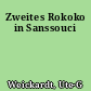 Zweites Rokoko in Sanssouci