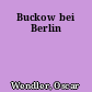 Buckow bei Berlin