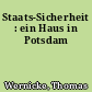 Staats-Sicherheit : ein Haus in Potsdam