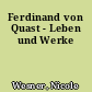 Ferdinand von Quast - Leben und Werke