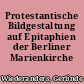 Protestantische Bildgestaltung auf Epitaphien der Berliner Marienkirche