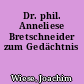 Dr. phil. Anneliese Bretschneider zum Gedächtnis