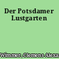 Der Potsdamer Lustgarten