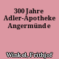 300 Jahre Adler-Apotheke Angermünde