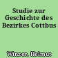 Studie zur Geschichte des Bezirkes Cottbus