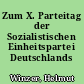 Zum X. Parteitag der Sozialistischen Einheitspartei Deutschlands