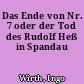 Das Ende von Nr. 7 oder der Tod des Rudolf Heß in Spandau