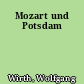 Mozart und Potsdam