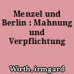 Menzel und Berlin : Mahnung und Verpflichtung