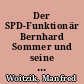 Der SPD-Funktionär Bernhard Sommer und seine Familie in Finsterwalde und Berlin sowie deren Beziehungen zu Inge Deutschkron und Otto Ostrowski