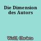 Die Dimension des Autors