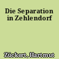 Die Separation in Zehlendorf