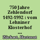 750 Jahre Zehlendorf 1492-1992 : vom Lehniner Klosterhof zum grünen Bezirk