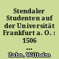 Stendaler Studenten auf der Universität Frankfurt a. O. : 1506 - 1648