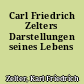Carl Friedrich Zelters Darstellungen seines Lebens