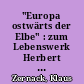 "Europa ostwärts der Elbe" : zum Lebenswerk Herbert Ludats ; (1910-1993)
