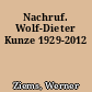 Nachruf. Wolf-Dieter Kunze 1929-2012