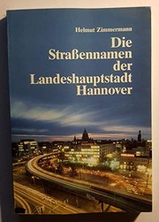 Die Straßennamen der Landeshauptstadt Hannover
