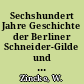 Sechshundert Jahre Geschichte der Berliner Schneider-Gilde und ihrer Zeit : 1288-1888 ; eine Festschrift