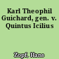 Karl Theophil Guichard, gen. v. Quintus Icilius
